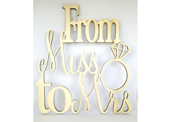 Cake Topper From Miss to Mrs 18 εκ. μήκος Cake Topper From Miss to Mrs 18 εκ. μήκος