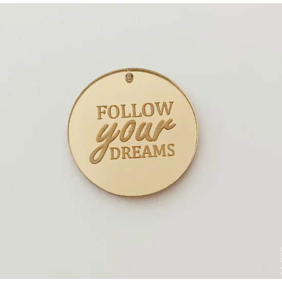 Plexiglass διακοσμητικο Follow your dreams 