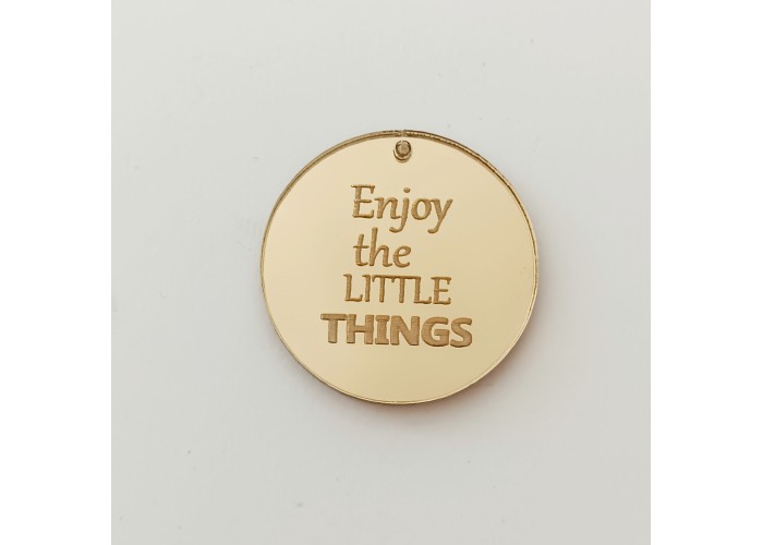 Plexiglass διακοσμητικο Enjoy the little things Plexiglass διακοσμητικο Enjoy the little things