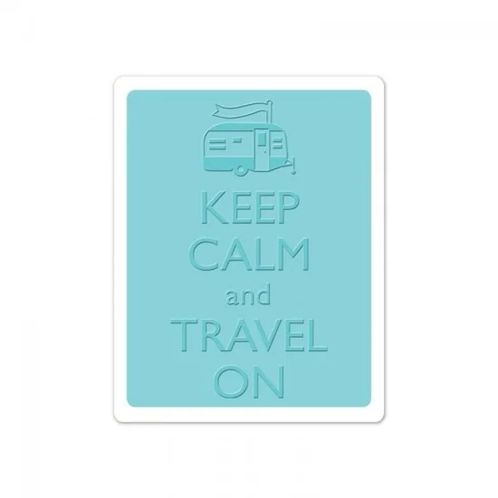 Sizzix Textured Impressions Embossing Folder - Keep Calm and Travel On