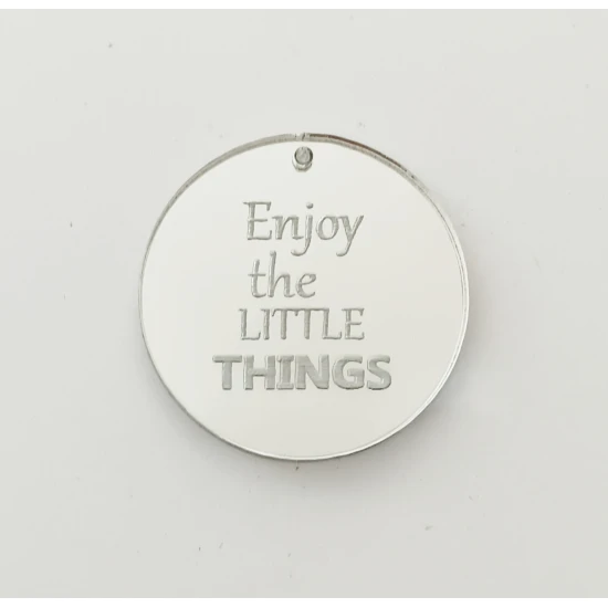 Plexiglass διακοσμητικο Enjoy the little things