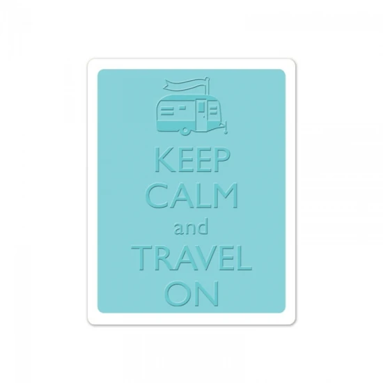 Sizzix Textured Impressions Embossing Folder - Keep Calm and Travel On